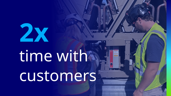 2x time with customers