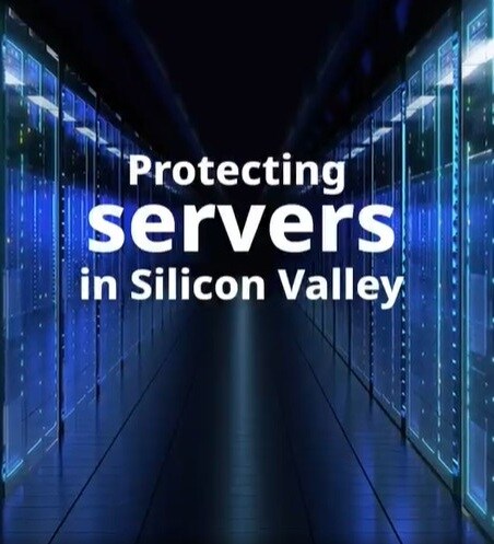 Data center: Protecting servers in silicon valley