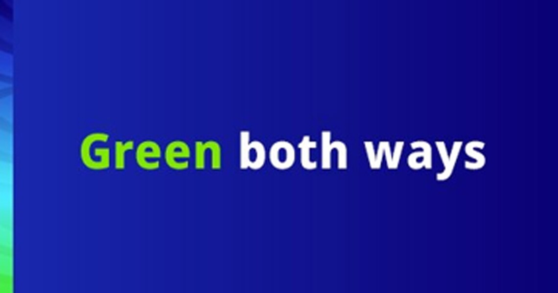 Green both ways