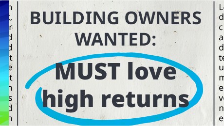 Wanted: The Ultimate Building Owners