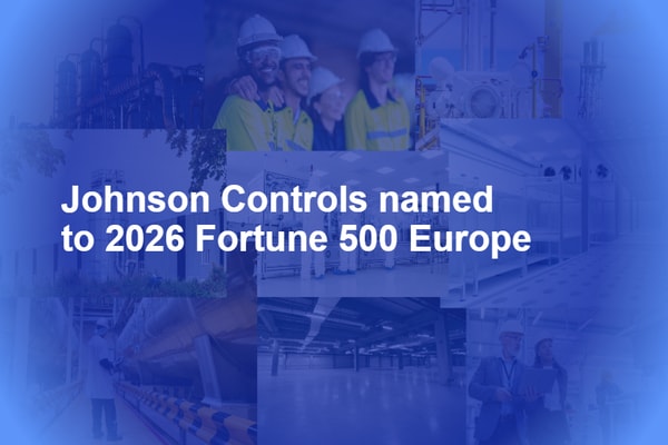 Johnson Controls named to the 2026 Fortune 500 Europe list